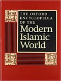 The Oxford Encyclopedia of the Modern Islamic World (Vol.II)