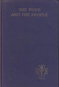 The Pope and the People: Select Letters and Addresses on Social Questions