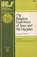 The Religious Experience of Jesus and His Disciples