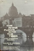 The Rhine Flows into the Tiber: The Unknown Council
