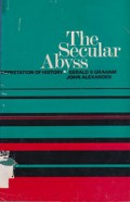 The Secular Abyss: An Interpretation of History