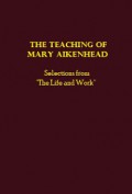 The Teaching of Mary Aikenhead: Selections from 'The Life and Work'