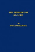The Theology of St. Luke