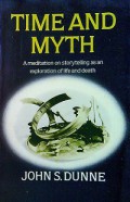 Time and Myth: A Meditation on Storytelling as an Exploration of Life and Death
