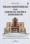 Tirani Meritokrasi dan Gerakan Murka Demokrasi: Telaah Filosofis dan Relevansi Pemikiran Michael Sandel