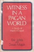 Witness in a Pagan World: A Study of Mark’s Gospel