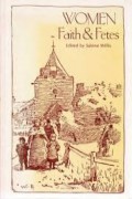 Women Faith and Fetes: Essays in the History of Women and the Church in Australia