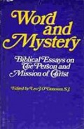Word and Mystery: Biblical Essays on the Person and Mission of Christ